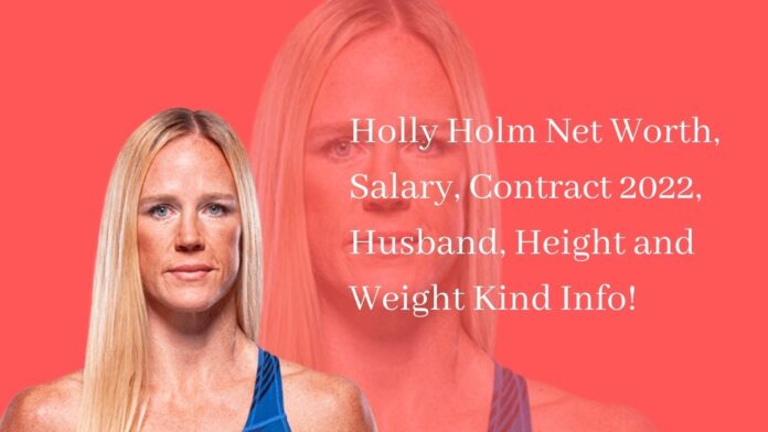 Holly Holm Net Worth, Salary, Contract 2022, Husband, Height and Weight Kind Info!