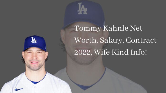 Tommy Kahnle Net Worth, Salary, Contract 2022, Wife Kind Info!