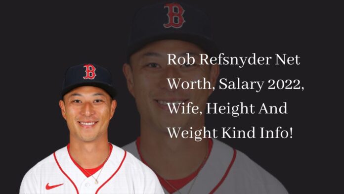 Rob Refsnyder Net Worth, Salary 2022, Wife, Height And Weight Kind Info!