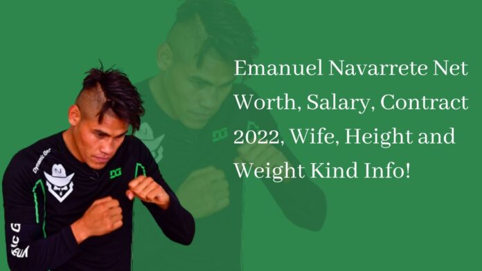 Emanuel Navarrete Net Worth, Salary, Contract 2022, Wife, Height and Weight Kind Info!