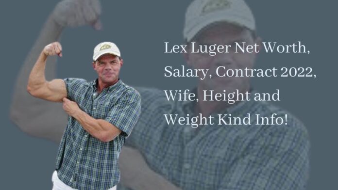 Lex Luger Net Worth, Salary, Contract 2022, Wife, Height and Weight Kind Info!