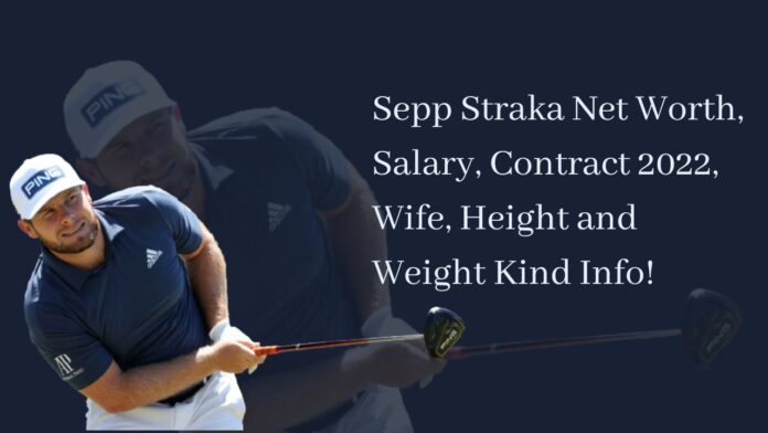 Sepp Straka Net Worth, Salary, Contract 2022, Wife, Height and Weight Kind Info!