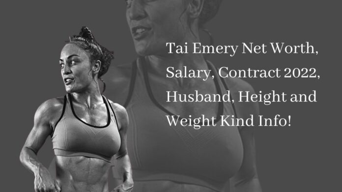 Tai Emery Net Worth, Salary, Contract 2022, Husband, Height and Weight Kind Info!