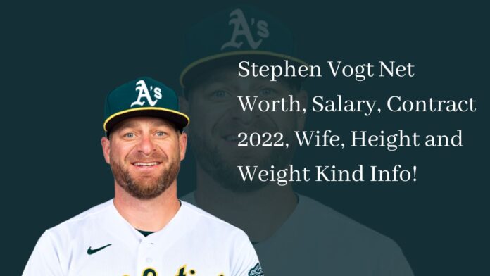 Stephen Vogt Net Worth, Salary, Contract 2022, Wife, Height and Weight Kind Info!